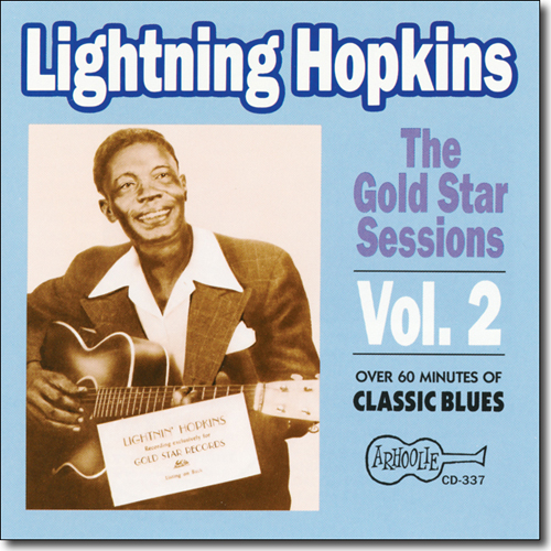 Lightning Hopkins - The Gold Star Sessions Vol. 2 / Arhoolie CD-337 – Down  Home Music Store