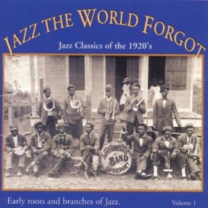 Jazz The World Forgot, Vol. 1 / Yazoo CD-2024 – Down Home Music Store